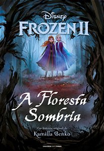 Livro Frozen II - A floresta sombria