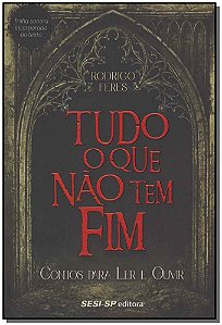 Livro Tudo O Que Nao Tem Fim - Contos Para Ler E Ouvir