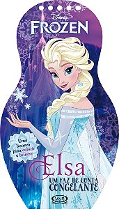 Livro Elsa: Um Faz De Conta Congelante