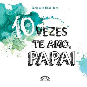 Livro 10 vezes te amo, papai
