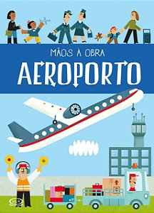 Livro Mãos a Obra: Aeroporto