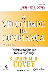 Livro A velocidade da confiança: o elemento que faz toda ...