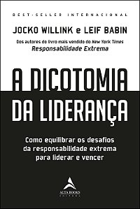 Livro A dicotomia da liderança: como equilibrar os desafi...