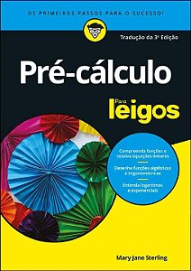 Livro Pré-cálculo para leigos: os primeiros passos para o...