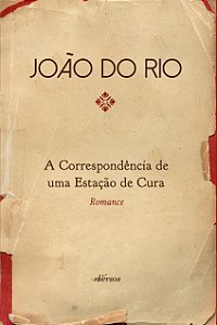 Livro A Correspondência de uma Estação de Cura