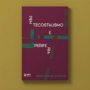 Livro Pentecostalismo E Periferia