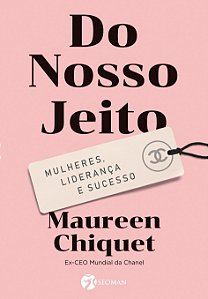 Livro Do nosso jeito: mulheres, liderança e sucesso