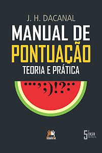 Livro Manual de pontuação: teoria e prática