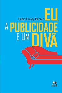 Livro Eu, a publicidade e um divã