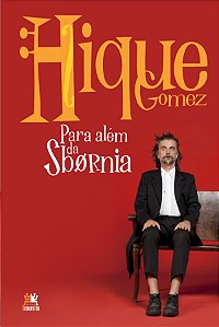 Livro Hique Gomez: para além da Sbornia