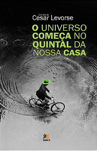 Livro Universo começa no quintal da nossa casa, O