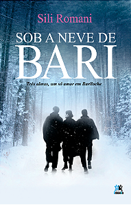 Livro Sob A Neve De Bari - Três Almas, Um Só Amor Em Bari...
