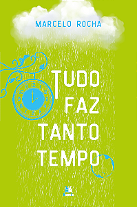 Livro Tudo Faz Tanto Tempo