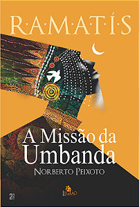Livro A Missão Da Umbanda