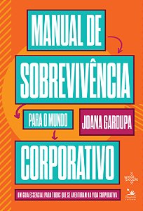 Livro Manual de Sobrevivência para o Mundo Corporativo