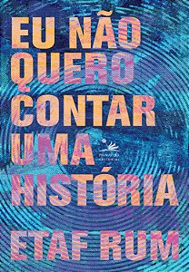 Livro Eu Não Quero Contar Uma História
