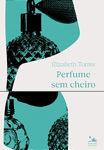 Livro Perfume Sem Cheiro