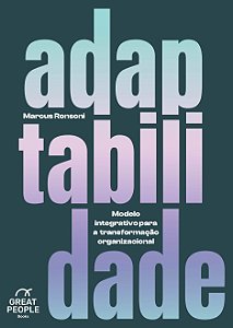 Livro Adaptabilidade - Modelo Integrativo Para A Transformação ...
