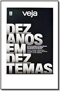 Livro Veja - Dez Anos Em Dez Temas