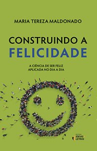 Livro Construindo A Felicidade