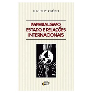 Livro Imperialismo, Estado E Relações Internacionais - 01...
