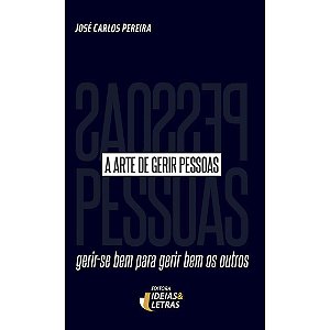 Livro A Arte De Gerir Pessoas