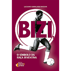 Livro Bisi - O Símbolo Da Raça Juventino