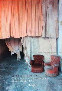 Livro O que pensam os curadores de artes cênicas