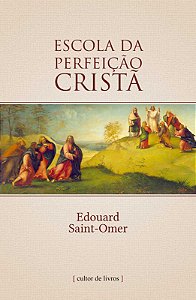 Livro Escola De Perfeicao Crista