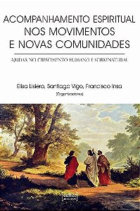Livro O Acompanhamento Espiritual Nos Movimentos E Novas ...