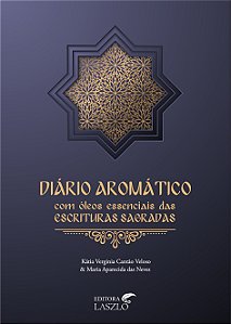 Livro Diário Aromático Com Óleos Essenciais Das Escritura...