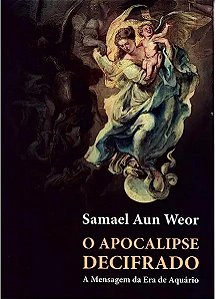 Livro O APOCALIPSE DECIFRADO: A mensagem da Era de Aquári...