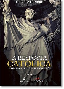Livro A Resposta Catolica