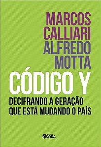 Livro Código Y: Decifrando a geração que está mudando o p...