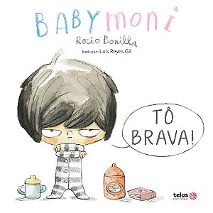 Livro Tô Brava! Babymoni