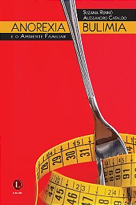 Livro Anorexia, Bulimia E O Ambiente Familiar