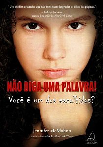 Livro Não Diga Uma Palavra!