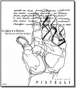 Livro O Lápis E O Bisturi