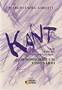 Livro Kant E O Fim Da Modernidade