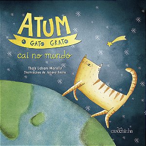Livro Atum, O Gato Grato Cai No Mundo