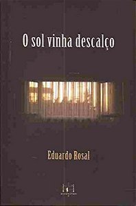 Livro O Sol Vinha Descalço