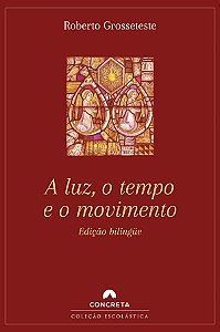 Livro A Luz, O Tempo E O Movimento - Edição Bilíngüe