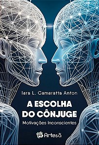 Livro A escolha do cônjuge: Motivações inconscientes