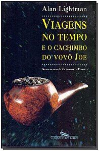 Livro Viagens no tempo e o cachimbo do vovô Joe