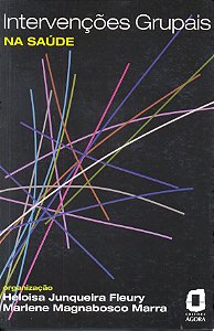 Livro Intervenções Grupais Na Saúde -