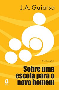 Livro Sobre uma escola para o novo homem