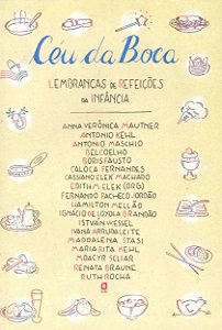 Livro Céu da boca: lembranças de refeições da infância