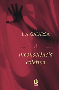 Livro A inconsciência coletiva