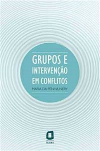 Livro Grupos e intervenção em conflitos