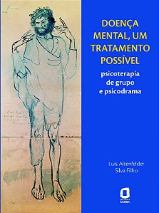 Livro Doença mental, um tratamento possível: psicoterapia...